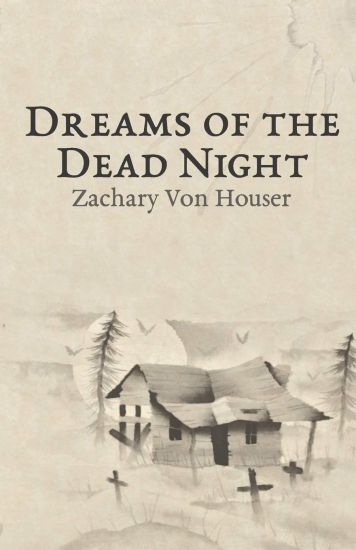 Dreams of the Dead Night