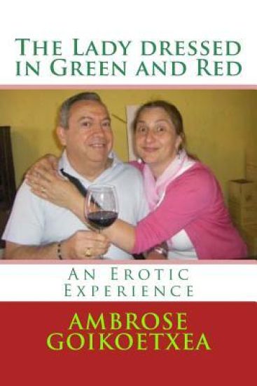 The Lady Dressed in Green and Red: An Erotic Experience