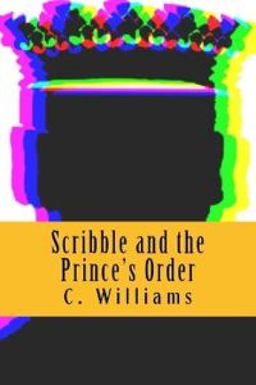 Scribble and the Prince's Order