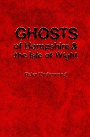 Ghosts of Hampshire and the Isle of Wight