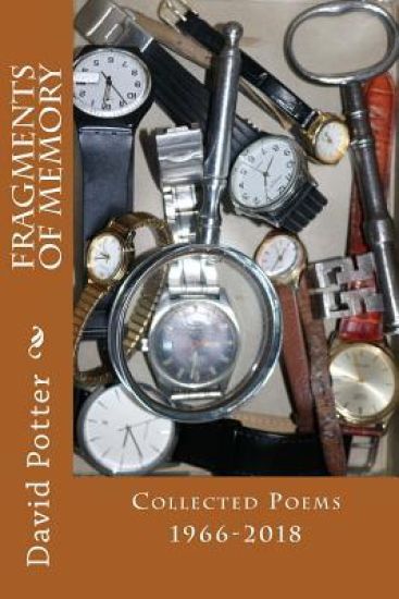 Fragments of Memory: Collected Poems 1966-2018