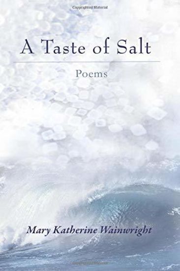 A Taste of Salt: Poems