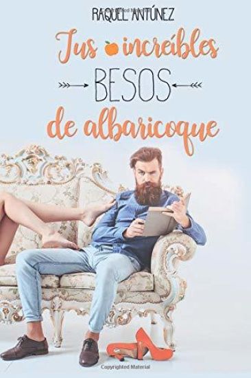 Tus increíbles besos de albaricoque