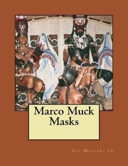 Marco Muck Masks: Frank Cushing on Marshes and Mounds