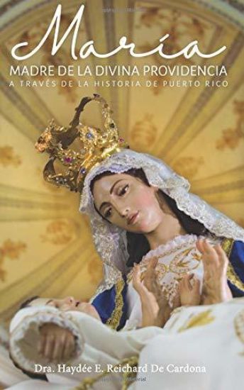 Maria, Madre de la Divina Providencia, a través de la historia de Puerto Rico