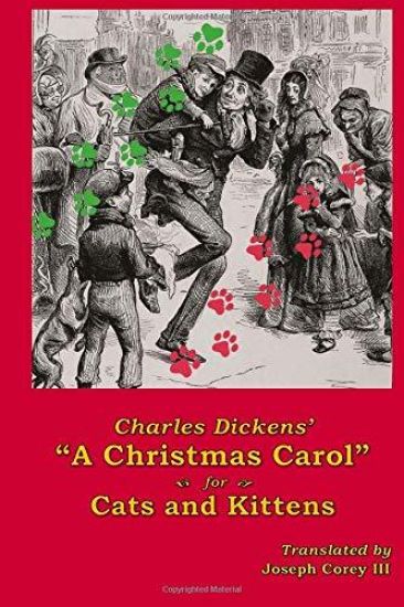 Charles Dickens' A Christmas Carol for Cats and Kittens