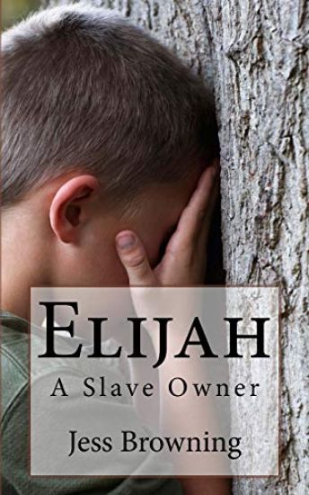 Elijah: A Slave Owner