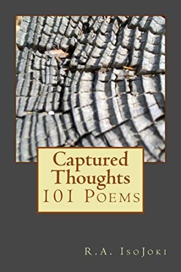 Captured Thoughts: 101 Poems