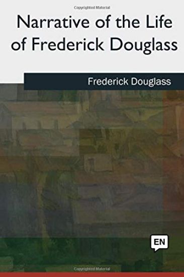 Narrative of the Life of Frederick Douglass
