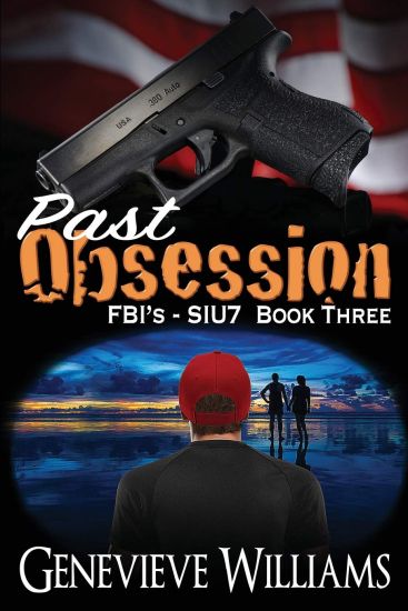 Past Obsession: Fbi's Siu7 Series Book 3