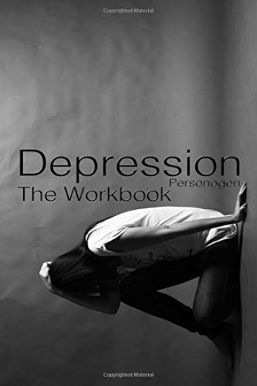 Depression: The Workbook