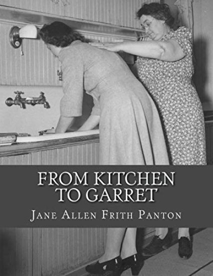 From Kitchen to Garret: Hints For Young Householders