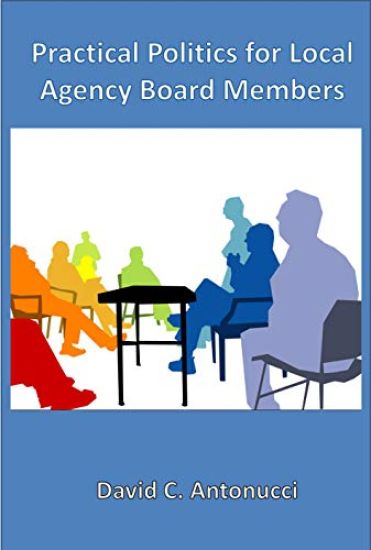 Practical Politics for Local Agency Board Members