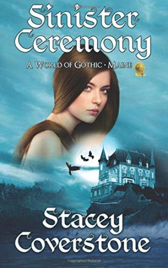 Sinister Ceremony: A World of Gothic - Maine