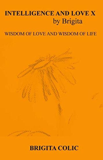 Intelligence and Love by Brigita X