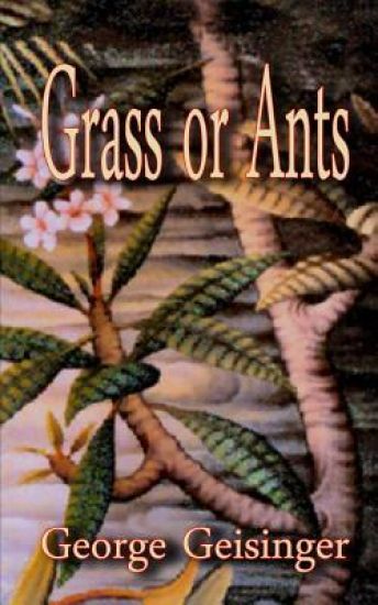 Grass or Ants