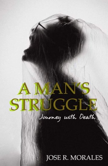 A Man's Struggle: Journey with Death