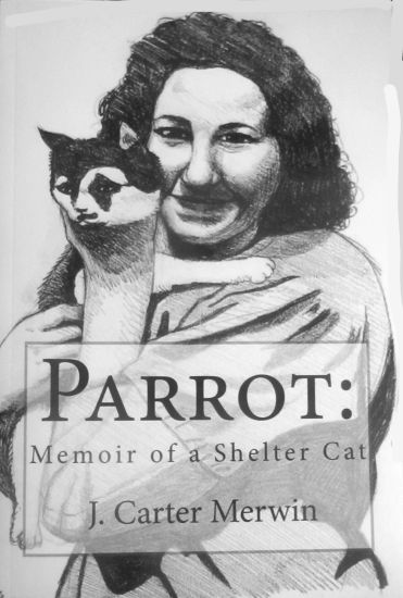 Parrot: Memoir of a Shelter Cat