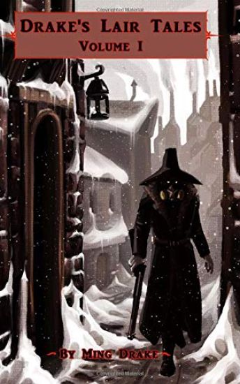 Drake's Lair Taies: Volume 1