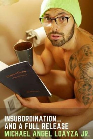 Insubordination... And A Full Release: Insubordination... And A Full Release: an Aritculated Defiance and a Manic Spew