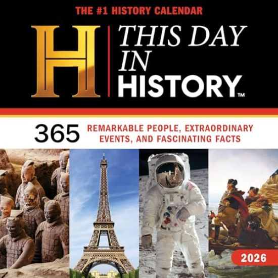 2026 History Channel This Day in History Wall Calendar: 365 Remarkable People, Extraordinary Events, and Fascinating Facts