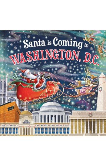 Santa Is Coming to Washington, D.C.