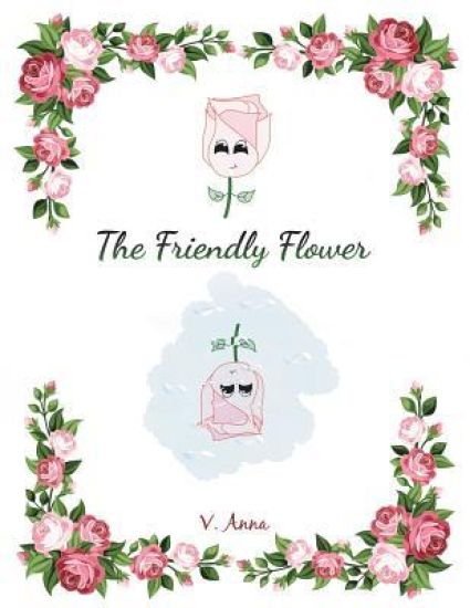 The Friendly Flower