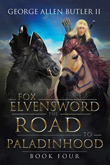 Fox Elvensword the Road to Paladinhood