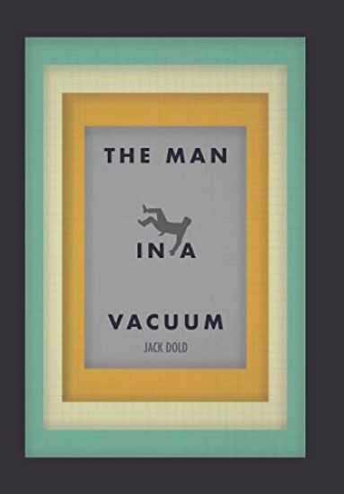 The Man in a Vacuum