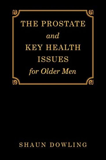 The Prostate and Key Health Issues for Older Men
