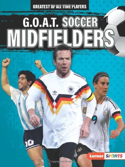 G.O.A.T. Soccer Midfielders