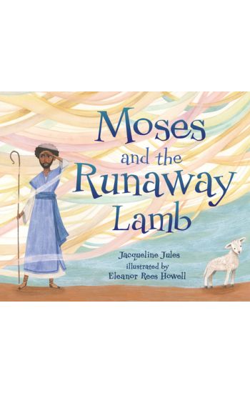 Moses and the Runaway Lamb