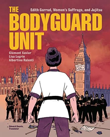 The Bodyguard Unit: Edith Garrud, Women's Suffrage, and Jujitsu