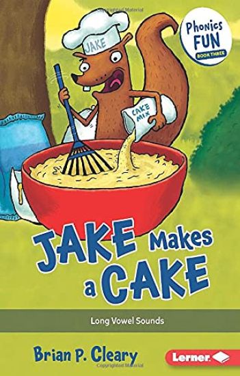 Jake Makes a Cake: Long Vowel Sounds