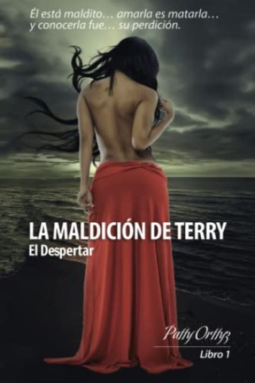 La Maldición de Terry - El Despertar