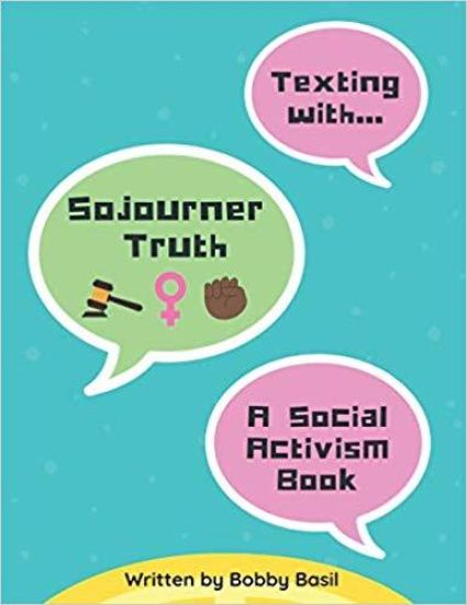 Texting with Sojourner Truth