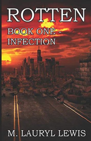 Rotten: Book One - Infection