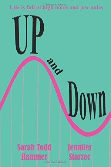 Up and Down: Life Is Full of High Notes and Low Notes
