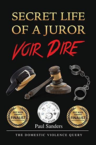 Secret Life of a Juror: Voir Dire: The Domestic Violence Query