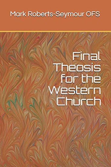 Final Theosis for the Western Church