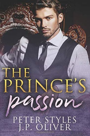 The Prince's Passion: A Fake Engagement Royalty Romance