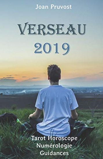 Verseau 2019: Tarot Horoscope - Num