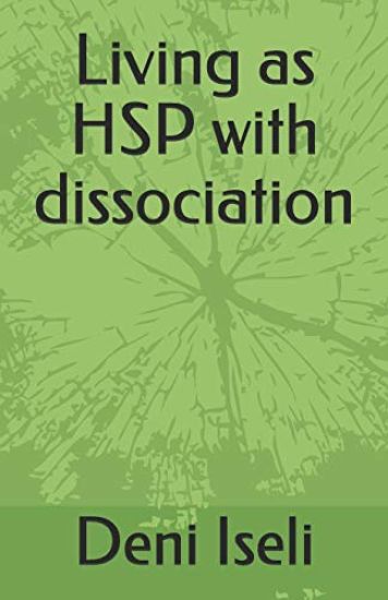Living as HSP with dissociation