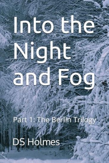 Into the Night and Fog