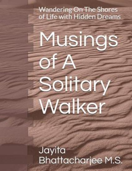 Musings of A Solitary Walker