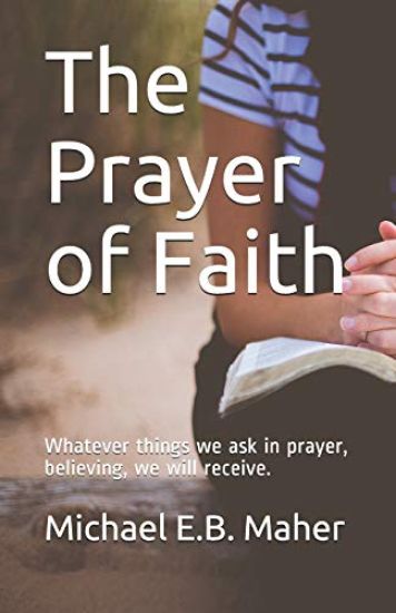 The Prayer of Faith