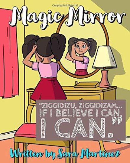 Magic Mirror: "Ziggidizu, Ziggidizam... If I believe I can, I CAN."