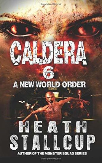Caldera 6: New World Order