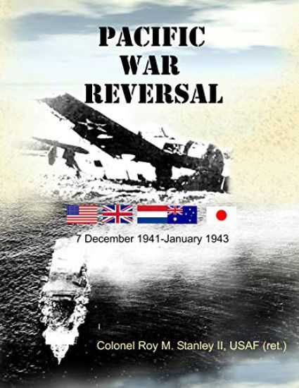 Pacific War Reversal: 7 December 1941 - January 1943