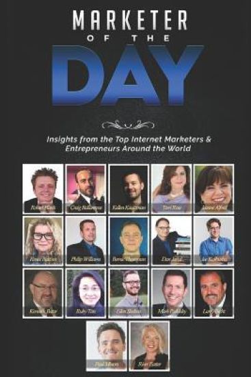 Marketer of the Day: Insights from the Top Internet Marketers & Entrepreneurs Around the World